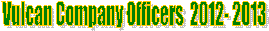 Vulcan Company
Officers &nbsp;2005-2006